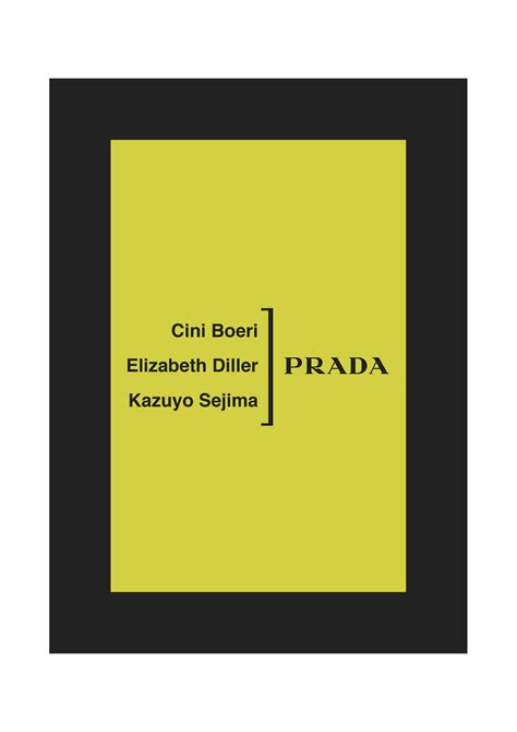 prada libro cini boari|Cini Boeri, Elizabeth Diller, Kazuyo Sejima design for .